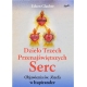 Dzieło Trzech Przenajświętszych Serc - Edson Glauber /patronat medialny MOC W SŁABOŚCI/